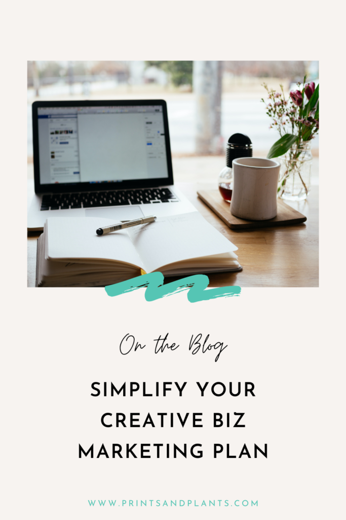 Simplify your creative biz marketing plan