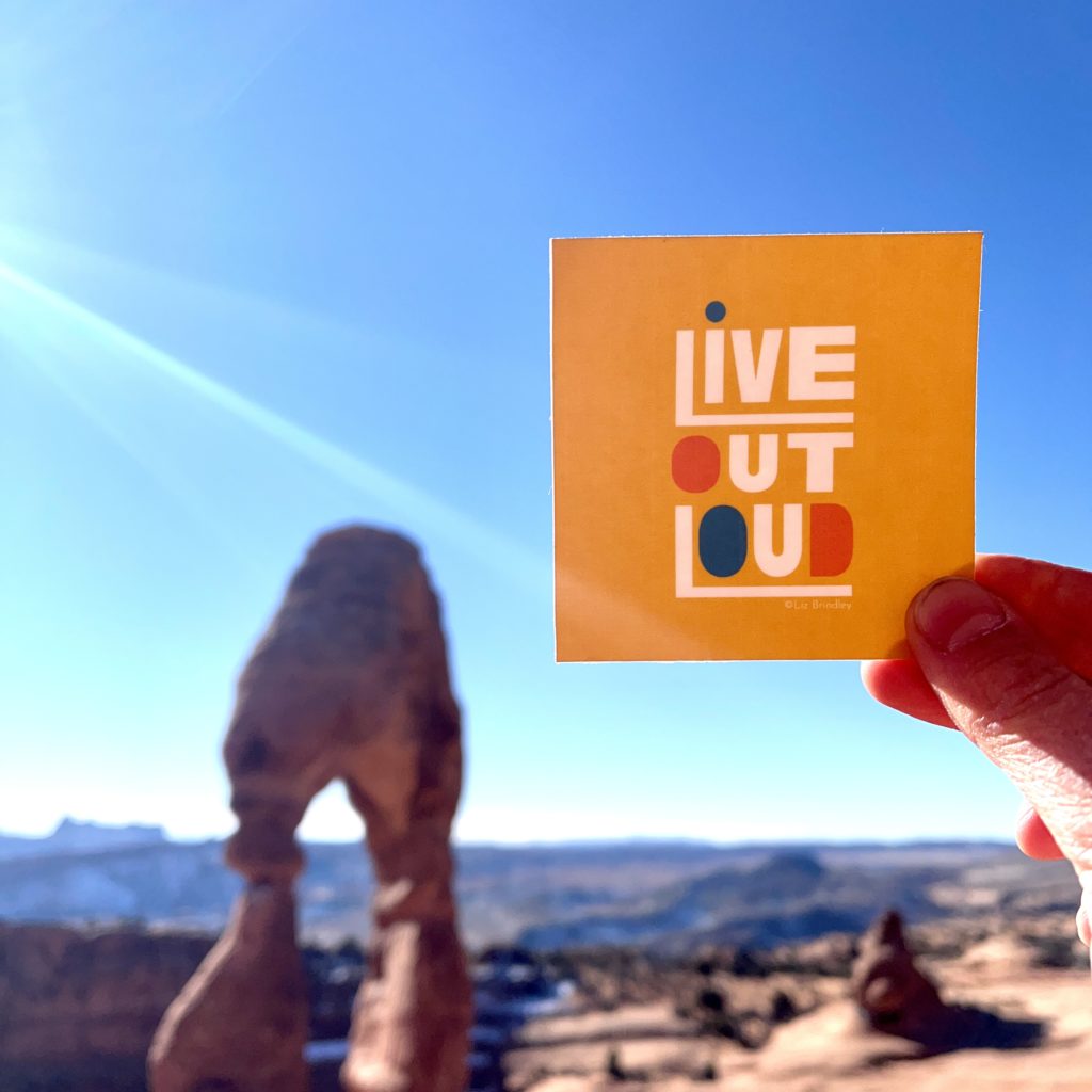 Winter Weekend in Moab with Live Out Loud Sticker